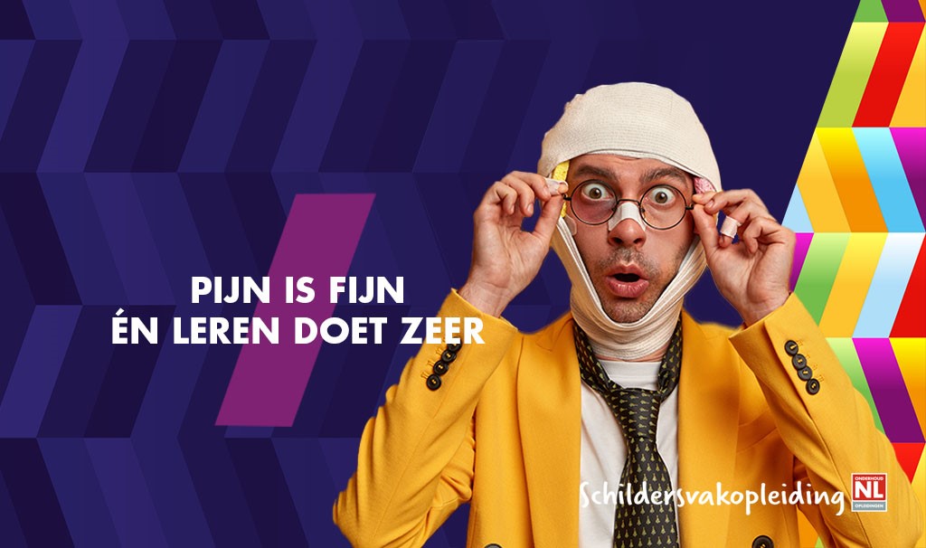 'Pijn is fijn én Leren doet zeer'